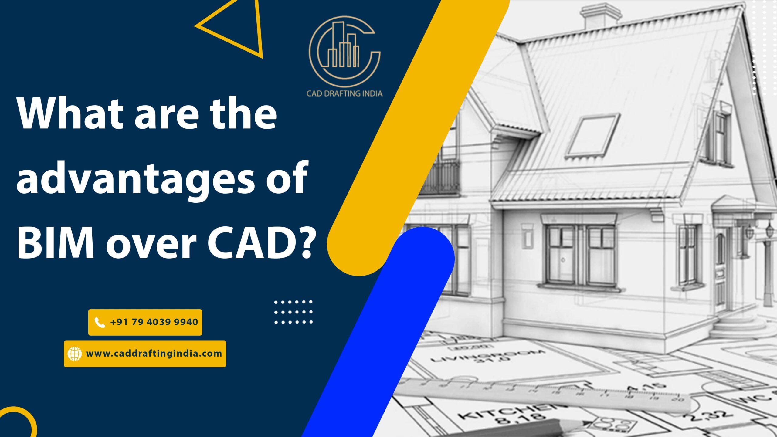 What are the advantages of BIM over CAD